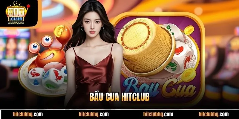 Bầu cua Hitclub