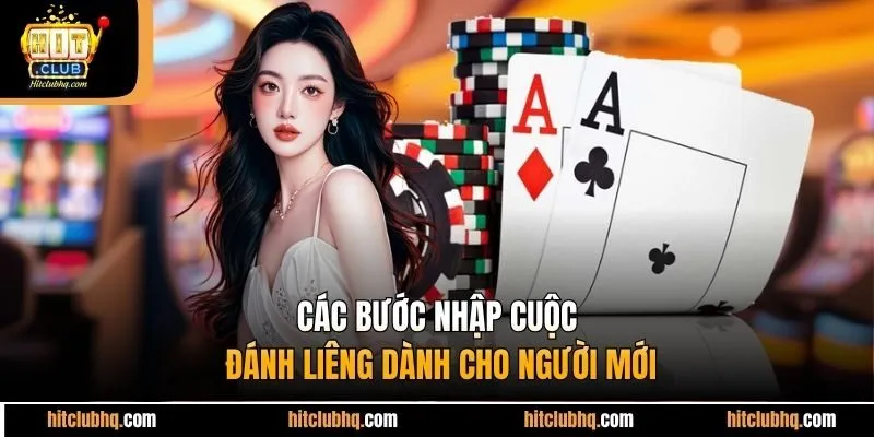 Các bước nhập cuộc đánh liêng dành cho người mới