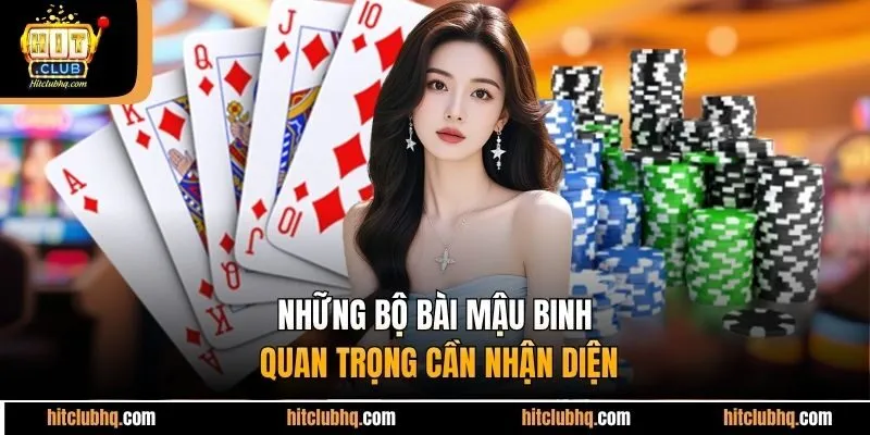 Những bộ bài mậu binh quan trọng cần nhận diện