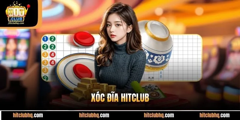 Xóc đĩa Hitclub